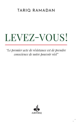 Levez-vous ! "Le premier acte de résistance est de prendre conscience de notre pouvoir réel"