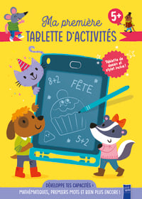 Mathématiques, premiers mots et bien plus encore : Tablette d'activités