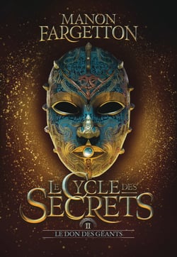 Le cycle des secrets Tome 2 : Le don des géants