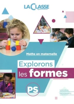 Explorons les formes en maternelle Petite section