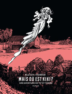Tif et Tondu : mais où est Kiki ?