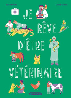 Je rêve d'être vétérinaire