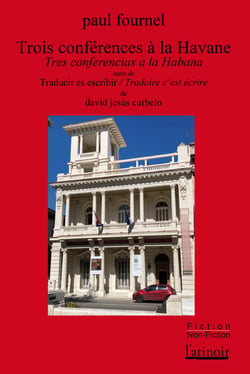 Trois conférences à La Havane / Tres conferencias a La Habana