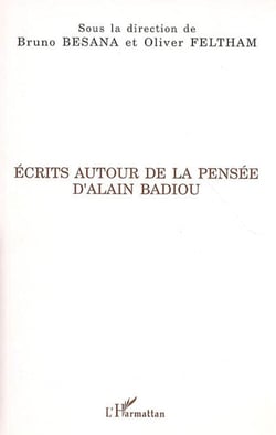 Écrits autour de la pensée d'alain badiou