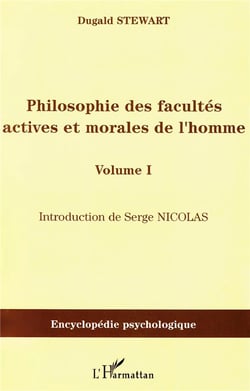 Philosophie des facultés actives et morales de l'homme Tome 1