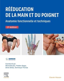 Rééducation de la main et du poignet : Anatomie fonctionnelle et techniques (2e édition)