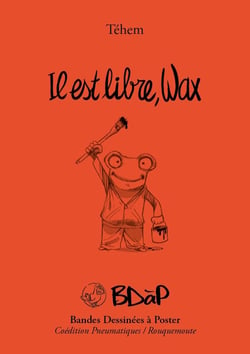 Il est libre wax