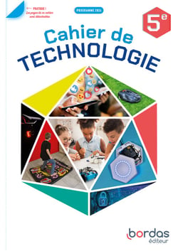 Technologie - 5e - Cahier de l'élève (édition 2024)