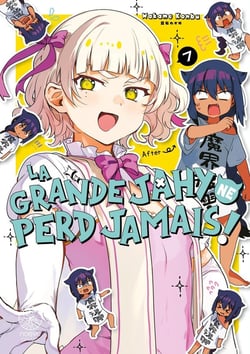 La Grande Jahy ne perd jamais Tome 7