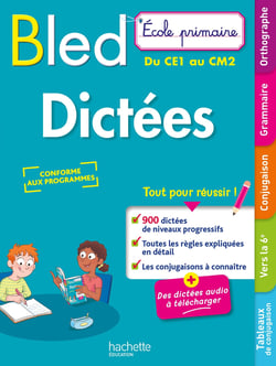 Bled École primaire : Dictées - Du CE1 au CM2