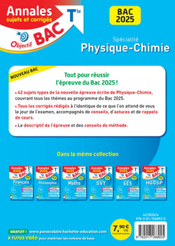 Annales Objectif BAC 2025 - Spécialité Physique-Chimie - sujets et corrigés