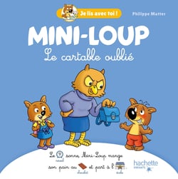 Je lis avec toi ! : Mini-Loup : Le cartable oublié