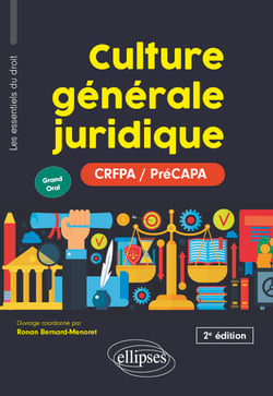 Culture générale juridique (PRÉCAPA / CRFPA - GRAND ORAL)