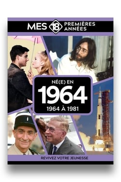 Né en 1964 : De 1964 à 1982