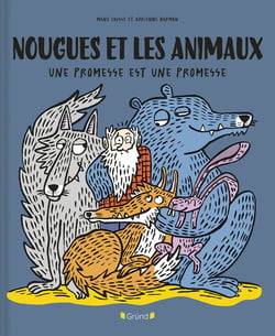 Nougues et les animaux : Une promesse est une promesse