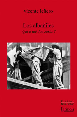 Los Albañiles : Qui a tué Don Jesús