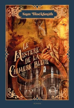 Le mystere de la chimere bleue
