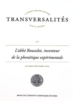 Revue Transversalités n.171 : L'abbé Rousselot, inventeur de la phonétique expérimentale