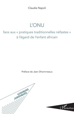 L'ONU face aux pratiques traditionnelles néfastes à l'égard de l'enfant africain