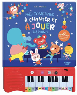 Mes comptines à chanter et à jouer au piano : 15 comptines