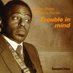 Trouble in mind