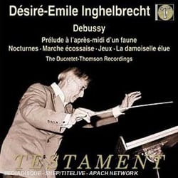 PRELUDE A L'APRES-MIDI D'UN FAUNE - NOCT URNES - LA DAMOISELLE ELUE...