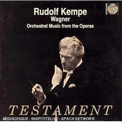 RUDOLF KEMPE DIRIGE WAGNER - PRELUDES DE LOHENGRIN, PARSIFAL, TRISTAN ET ISOLDE