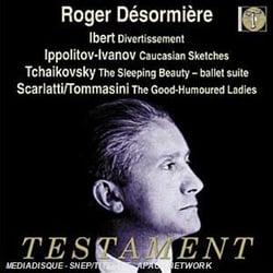 ROGER DESORMIERE, CHEF D'ORCHESTRE - IBE RT, IPPOLITOV-IVANOV, TCHAIKOVSKI, SCARL
