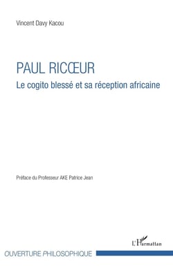 Paul Ricoeur - le cogito blessé et sa réception africaine