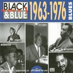 Black & blue volume 1 - The story of the blues 1963-1976 - CD