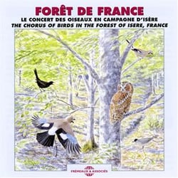 Forêt de France le concert des oiseaux en Isère - CD