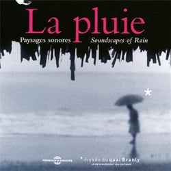 La pluie paysages sonores - CD