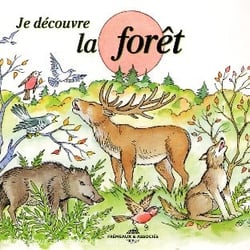 Je Découvre La Forêt - CD