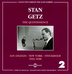 THE QUINTESSENCE /VOL.2 (LOS ANGELES-NEW YORK-STOCKHOLM 1952-1958)