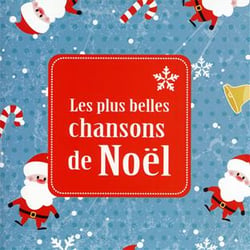 Les plus belles chansons de Noël - CD