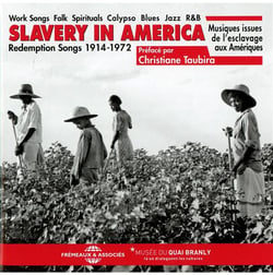 Slavery in America : musiques issues de l'esclavage aux Amériques-redemption songs - CD