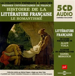HISTOIRE DE LA LITTERATURE FRANCAISE-LE ROMANTISME (UN COURS PARTICULIER D ALAIN