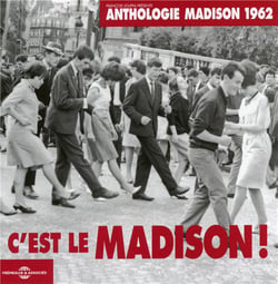 Anthologie madison 1962, c'est le madison! - CD
