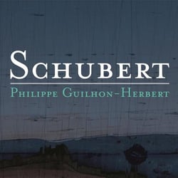 PHILIPPE GUILHON-HERBERT JOUE SCHUBERT