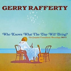 WHO KNOWS WHAT THE DAY WILL BRING ? THE COMPLETE TRANSATLANTIC RECORDINGS 1969-1