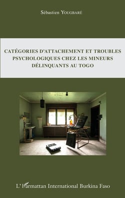 Catégories d'attachement et troubles psychologiques chez les mineurs délinquants au togo