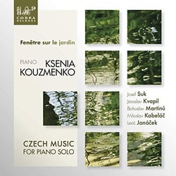 FENETRE SUR LE JARDIN/CZECH MUSIC FOR PIANO SOLO