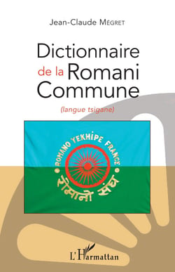 Dictionnaire de la Romani Commune (langue tsigane)