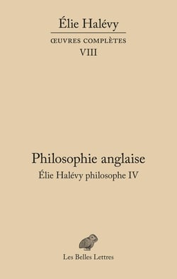 Philosophie anglaise : Elie philosophe IV : Oeuvres complètes VIII