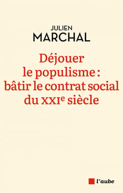 Déjouer le populisme : bâtir le contrat social du XXIe siècle