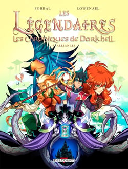 Les Légendaires - les Chroniques de Darkhell Tome 5 : Alliances