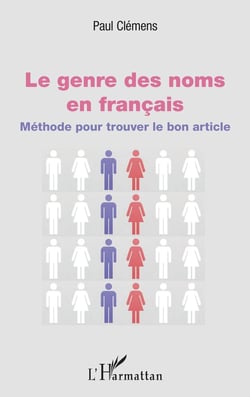 Le genre des noms en français - méthode pour trouver le bon article