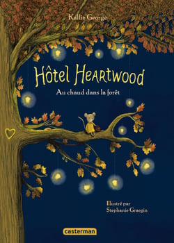 Hôtel Heartwood : Intégrale vol.1 : Au chaud dans la forêt