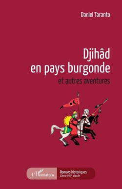 Djihâd en Pays burgonde - et autres aventures