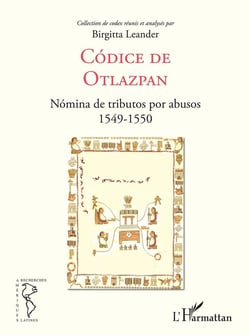 Codice de Otlazpan - nómina de tributos por abusos 1549-1550